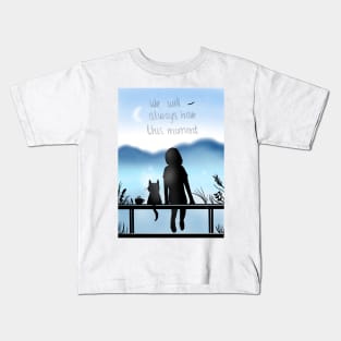 We Will Always have this moment- Two dreamers watching the sunrise Kids T-Shirt